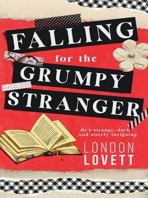 cover image of Falling for the Grumpy Stranger